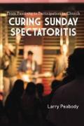 Curing Sunday Spectatoritis