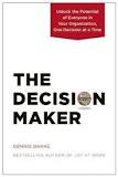 The Decision Maker by Dennis Bakke